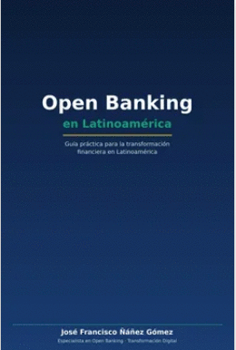 OPEN BANKING EN LATINOAM�RICA