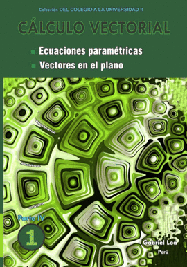 C�LCULO VECTORIAL LIBRO 1- PARTE IV
