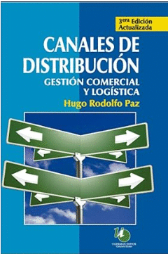 CANALES DE DISTRIBUCI�N: GESTI�N COMERCIAL Y LOG�STICA