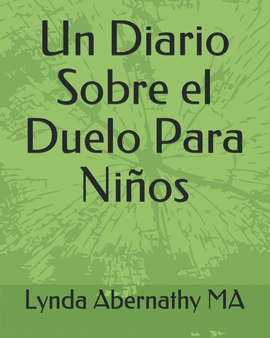 UN DIARIO SOBRE EL DUELO PARA NI�OS
