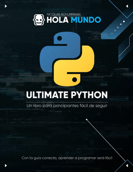 ULTIMATE PYTHON: DE CERO A EXPERTO: