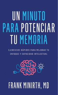 UN MINUTO PARA POTENCIAR TU MEMORIA