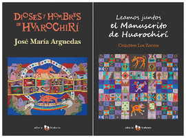 PACK DIOSES Y HOMBRES DE HUAROCHIRI / LEAMOS JUNTOS EL MOANUSCRITO DE HUAROCHIRI
