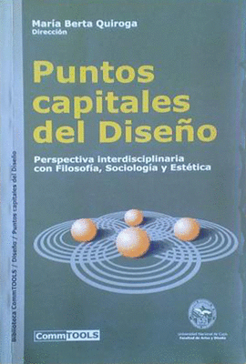 PUNTOS CAPITALES DEL DISEO. PERSPECTIVA INTERDISCIPLINARIA CON FILOSOFIA, SOCIOLOGIA Y ESTETICA