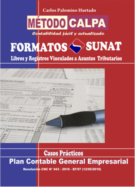 FORMATOS SUNAT. LIBROS Y REGISTROS VINCULADOS A ASUNTOS TRIBUTARIOS - CASOS PRACTICOS
